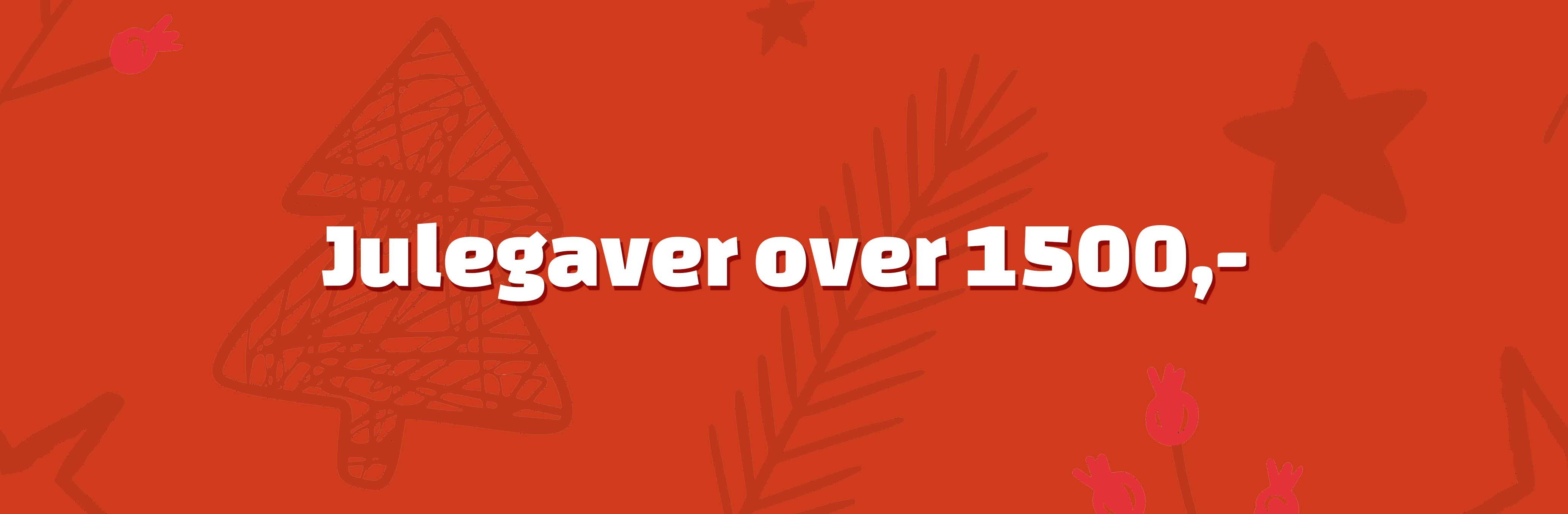 Julegave over 1500